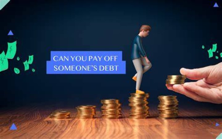 Can you pay off someone elses loan?