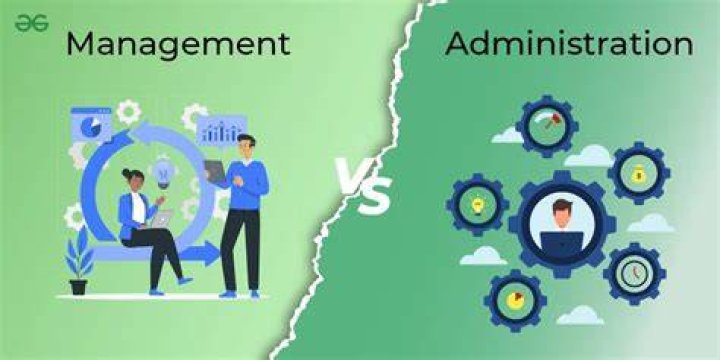 Why is management above administration?